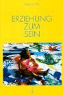 Rebecca Wild - Erziehung zum Sein